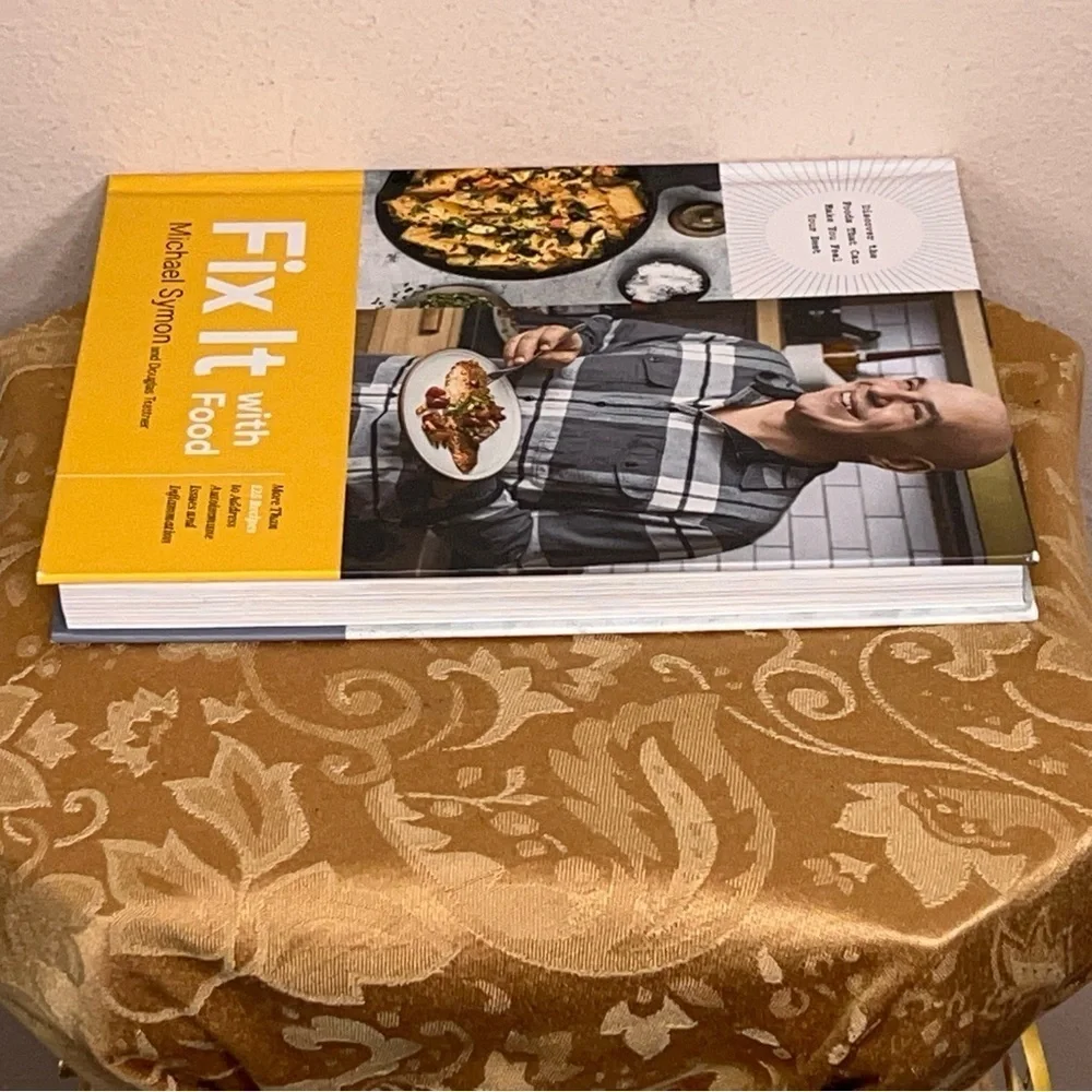 Fix It with Food : More Than 125 Recipes to Address Autoimmune Issues Cookbook